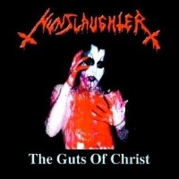 Purchase Nunslaughter - The Guts Of Christ (EP)
