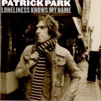 Purchase Patrick Park - Loneliness Knows My Name