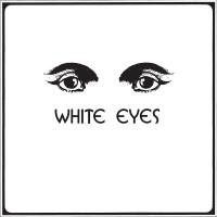 Purchase White Eyes - White Eyes