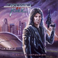Purchase Dressed To Kill - Midnight Impulsion