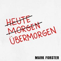 Purchase Mark Forster - Übermorgen (CDS)