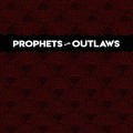 Buy Prophets And Outlaws - Dreamer Mp3 Download