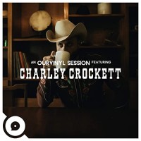 Purchase Charley Crockett - Charley Crockett/Ourvinyl Sessions (EP)