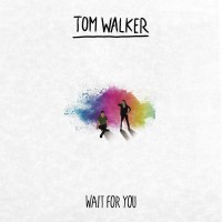Purchase Tom Walker - Wait For You (CDS)