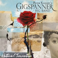 Purchase Peter Knight's Gigspanner Big Band - Natural Invention