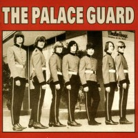 Purchase The Palace Guard - The Palace Guard (Remastered 2003)