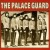 Buy The Palace Guard - The Palace Guard (Remastered 2003) Mp3 Download