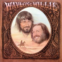Purchase Waylon Jennings & Willie Nelson - Waylon & Willie (Remastered 2015)