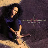 Purchase Shirley Murdock - Let There Be Love!