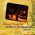 Buy The Spongetones - Always Carry On: The Best Of The Spongetones 1980-2005 Mp3 Download