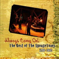 Purchase The Spongetones - Always Carry On: The Best Of The Spongetones 1980-2005