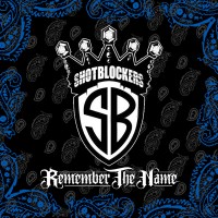 Purchase Shotblockers - Remember The Name