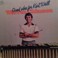 Purchase Warren Chiasson - Good Vibes For Kurt Weill (Vinyl)