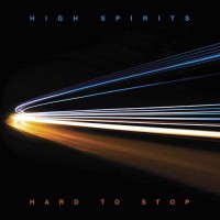 Purchase High Spirits - Hard To Stop