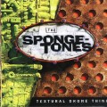 Buy The Spongetones - Textural Drone Thing Mp3 Download