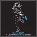 Buy Adam Jensen - I'm A Sucker For A Liar In A Red Dress (CDS) Mp3 Download