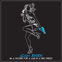 Purchase Adam Jensen - I'm A Sucker For A Liar In A Red Dress (CDS)