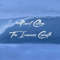 Purchase Albert Collins - The Iceman Cometh
