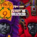 Buy 79Rs Gang - Expect The Unexpected Mp3 Download