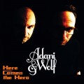Buy Adani & Wolf - Here Comes The Hero Mp3 Download