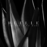 Purchase Ruelle - The World We Made (CDS)
