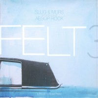 Purchase Felt (Hip-Hop) - 3: A Tribute To Rosie Perez