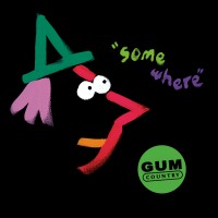 Purchase Gum Country - Somewhere