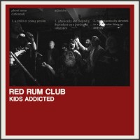 Purchase Red Rum Club - Kids Addicted (CDS)