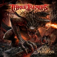 Purchase The Three Tremors - The Solo Versions (The Tyrant) CD1