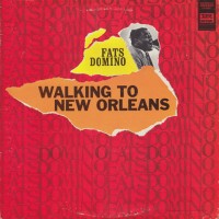 Purchase Fats Domino - Walkin' To New Orleans (Vinyl)