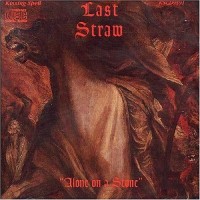 Purchase Last Straw - Alone On A Stone