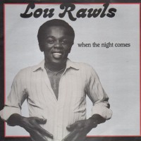 Purchase Lou Rawls - When The Night Comes (Vinyl)