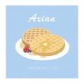 Buy Axian - Breakfast (EP) Mp3 Download