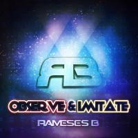 Purchase Rameses B - Observe & Imitate