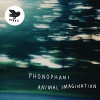 Purchase Phonophani - Animal Imagination