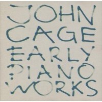 Purchase Steffen Schleiemacher - John Cage Early Piano Works