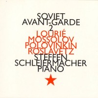 Purchase Steffen Schleiermacher - Soviet Avant-Garde 2