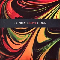 Purchase Supreme Love Gods - Supreme Love Gods