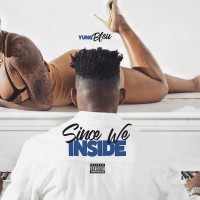 Purchase Yung Bleu - Since We Inside (EP)
