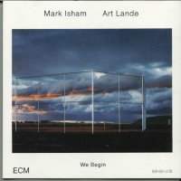Purchase Mark Isham & Art Lande - We Begin