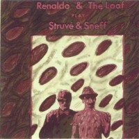 Purchase Renaldo & The Loaf - Play Struve And Sneff