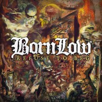 Purchase Born Low - Refuse To Beg (VLS)