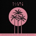 Buy Blaqk Audio - Beneath The Black Palms (Side A) Mp3 Download