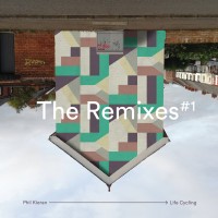 Purchase Phil Kieran - Life Cycling - The Remixes #1