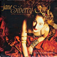 Purchase Jane Siberry - Love Is Everything: The Jane Siberry Anthology CD1