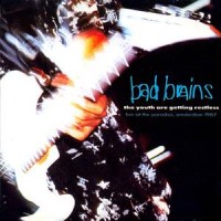 Purchase Bad Brains - The Youth Are Getting Restless - Live At The Paradiso, Amsterdam 1987