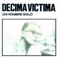 Buy Decima Victima - Un Hombre Solo (Vinyl) Mp3 Download