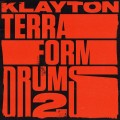 Buy Klayton - Terraform Drums Vol. II Mp3 Download