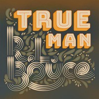 Purchase R.L. Boyce - True Man