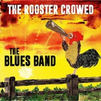 Purchase The Blues band - The Rooster Crowed